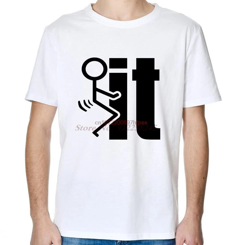 Fck It Sarcastic Offensive Rude Cool Graphic Humor Funny Graphic T Shirts Cotton Short Sleeve T-Shirt Summer Mens Print T Shirt