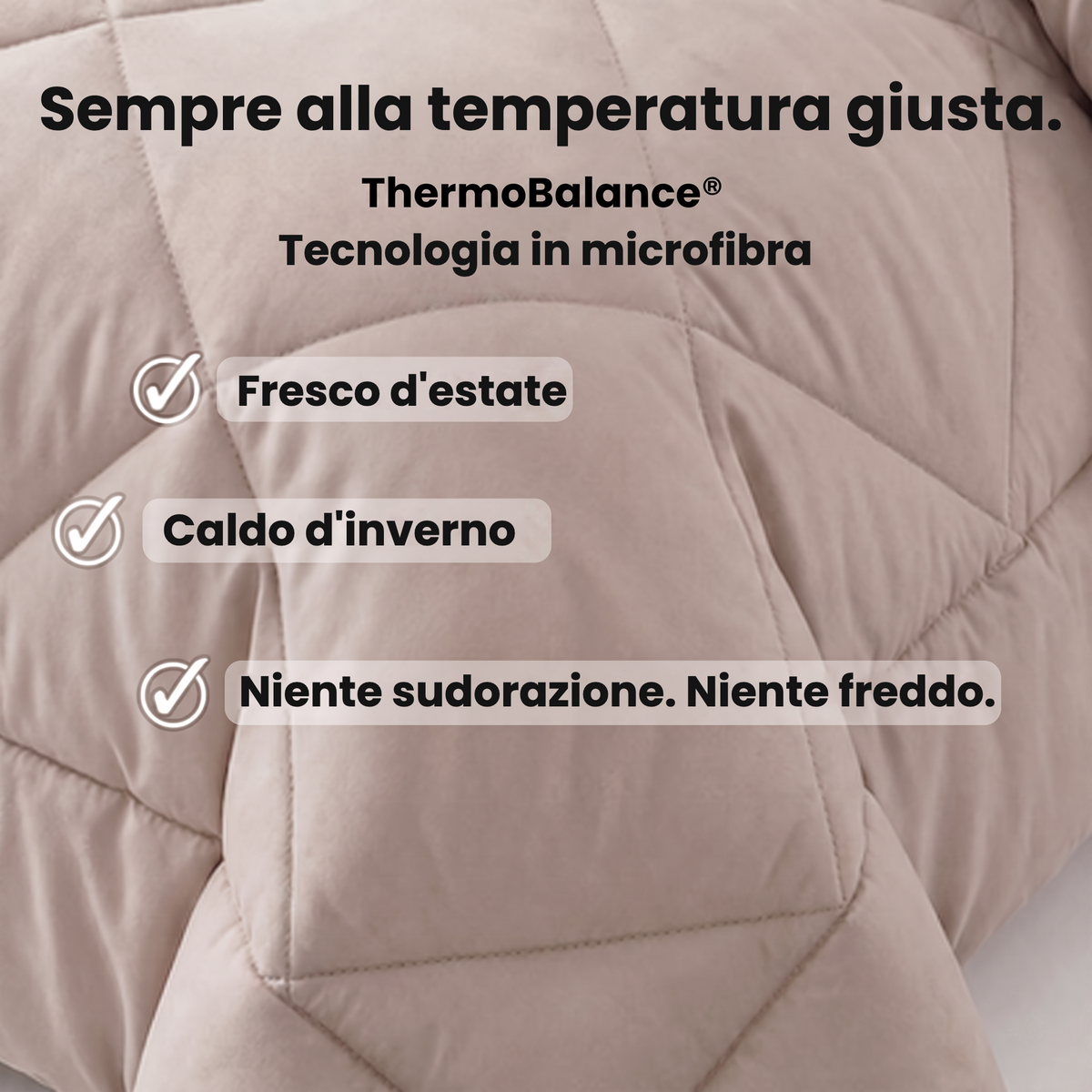 Sempre alla temperatura giusta